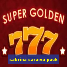 sabrina saraiva pack